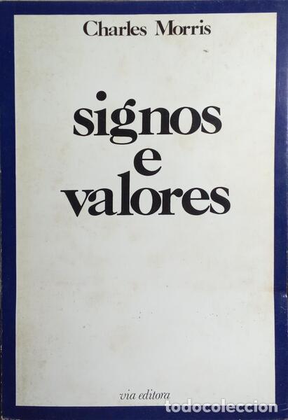 Libri di seconda mano: MORRIS. (Charles) - SIGNOS E VALORES.