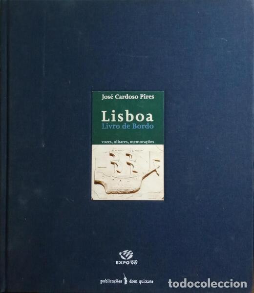 B&uuml;cher: CARDOSO PIRES. (Jos&eacute;) - LISBOA, LIVRO DE BORDO. [5.&ordf; EDI&Ccedil;&Atilde;O]