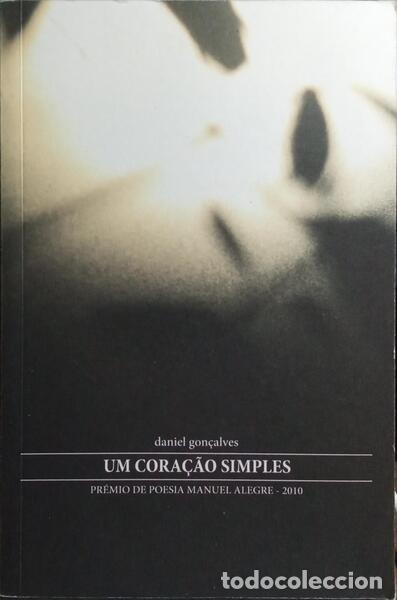Libros: GON&Ccedil;ALVES. (Daniel) - UM CORA&Ccedil;&Atilde;O SIMPLES. [1.&ordf; EDI&Ccedil;&Atilde;O] - Foto 1