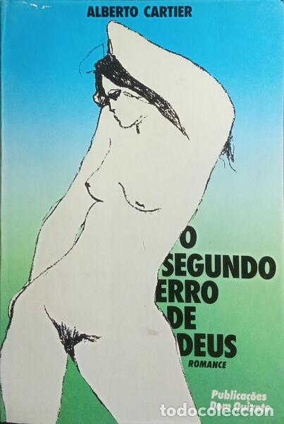 Libros: CARTIER. (Alberto) - O SEGUNDO ERRO DE DEUS. - Foto 1