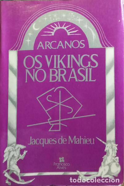 books: MAHIEU. (Jacques de) - OS VIKINGOS NO BRASIL.