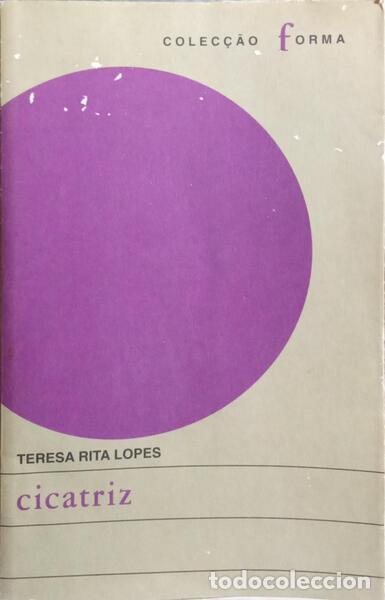 Libros: LOPES. (Teresa Rita) - CICATRIZ. - Foto 1