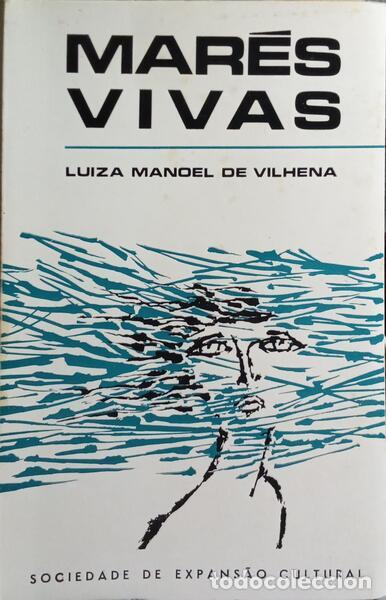 Libros: VILHENA. (Luisa Manuel de) - MAR&Eacute;S VIVAS. - Foto 1