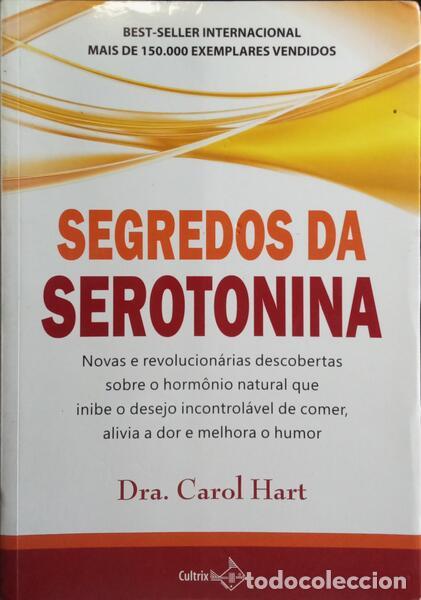Libros: HART. (Carol) - SEGREDOS DA SEROTONINA. - Foto 1