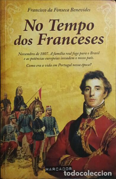 Libros: FONSECA BENEVIDES. (Francisco da) - NO TEMPO DOS FRANCESES. - Foto 1