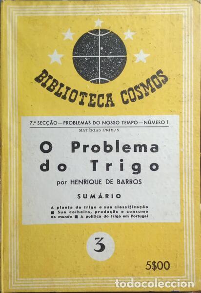 Libros: BARROS. (Henrique de) - O PROBLEMA DO TRIGO. [2.&ordf; EDI&Ccedil;&Atilde;O/ENC.]