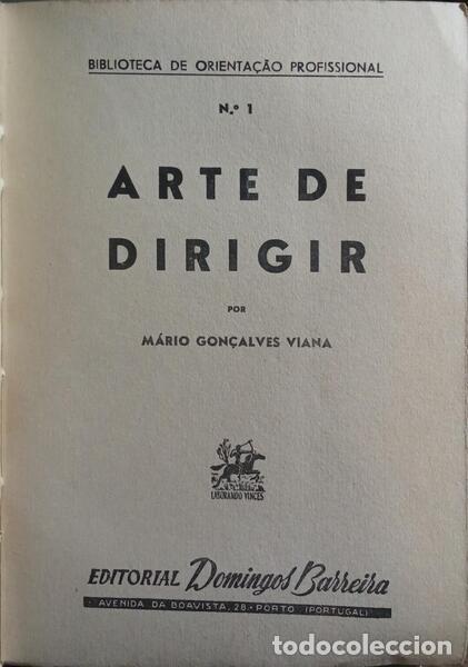 Libros: GON&Ccedil;ALVES VIANA. (M&aacute;rio) - A ARTE DE DIRIGIR. - Foto 2