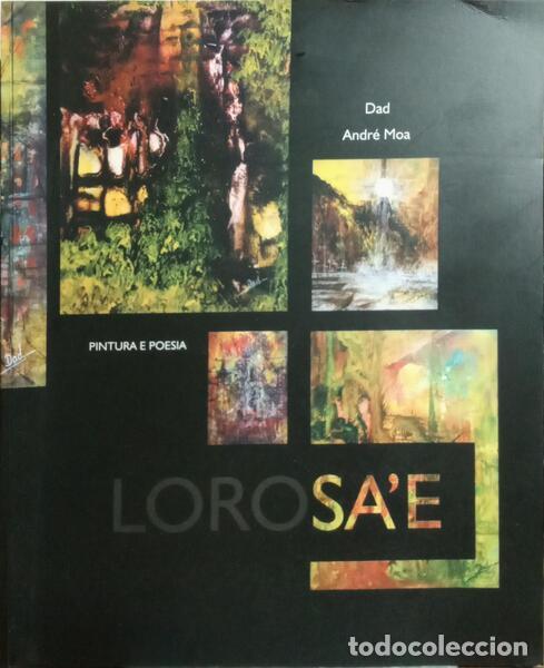 Libri di seconda mano: MOA. (Andr&eacute;) - LOROSA�E, PINTURA E POESIA.