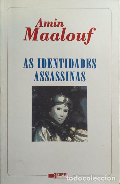 Livros em segunda m&atilde;o: MAALOUF. (Amin) - AS IDENTIDADES ASSASSINAS.