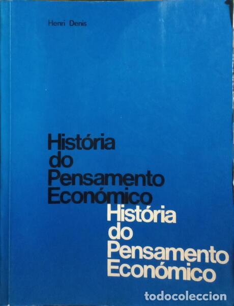 Libros: DENIS. (Henri) - HIST&Oacute;RIA DO PENSAMENTO ECON&Oacute;MICO. [5.&ordf; EDI&Ccedil;&Atilde;O]