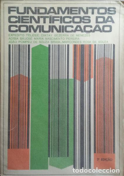 Livres: S&Aacute;. (Ad&iacute;sia) et al. - FUNDAMENTOS CIENT&Iacute;FICOS DA COMUNICA&Ccedil;&Atilde;O. [3.&ordf; EDI&Ccedil;&Atilde;O]
