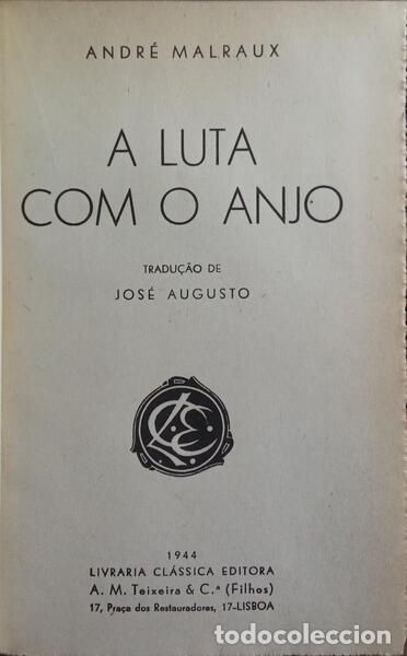 Libros: MALRAUX. (Andr&eacute;) - A LUTA COM O ANJO. - Foto 2