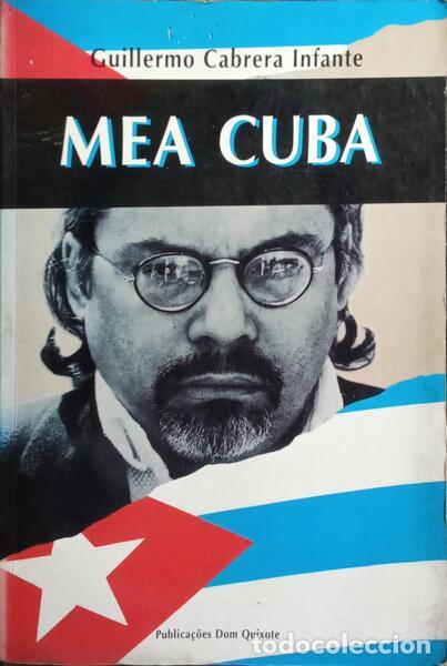 Libros: CABRERA INFANTE. (Guillermo) - MEA CUBA. - Foto 1