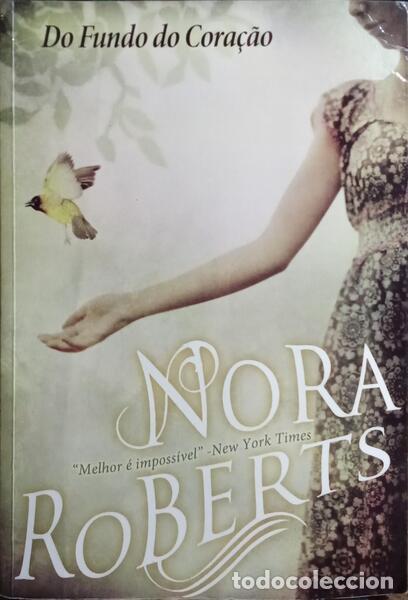 Libros: ROBERTS. (Nora) - DO FUNDO DO CORA&Ccedil;&Atilde;O. - Foto 1