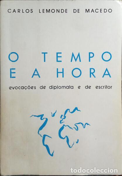 Libros: LEMONDE DE MACEDO. (Carlos) - O TEMPO E A HORA. - Foto 1