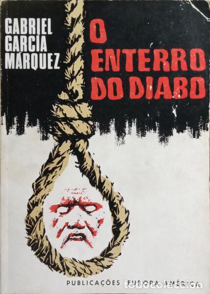 Libros: GARC&Iacute;A M&Aacute;RQUEZ. (Gabriel) - O ENTERRO DO DIABO. - Foto 1