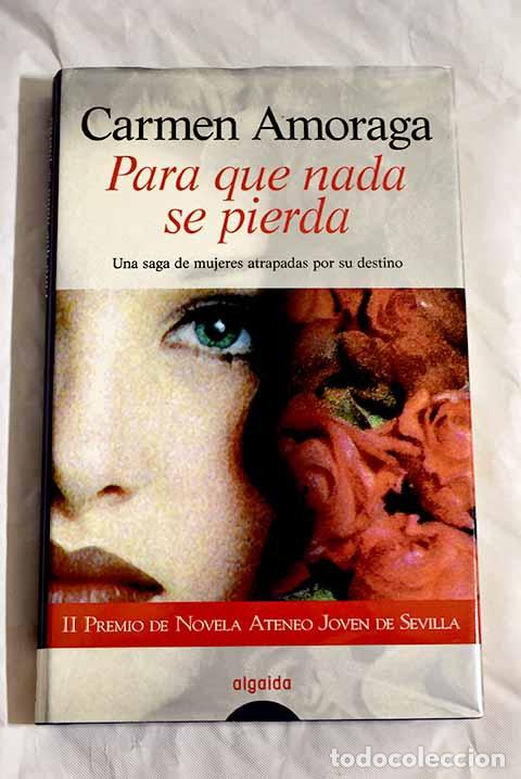 Libros: Para que nada se pierda.- Amoraga, Carmen - Foto 1