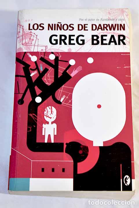 Libros: Los ni&ntilde;os de Darwin: Bear, Greg.- Bear, Greg - Foto 1