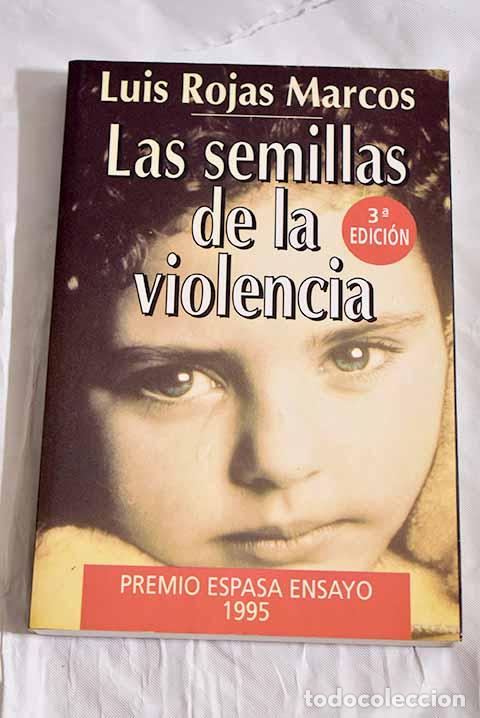 Libros: Las semillas de la violencia.- Rojas Marcos, Luis - Foto 1