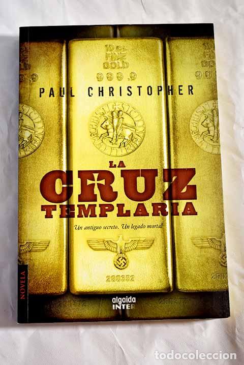 Libros: La cruz templaria: Christopher, Paul.- Christopher, Paul - Foto 1