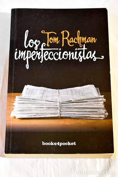 Libros: Los imperfeccionistas.- Rachman, Tom - Foto 1