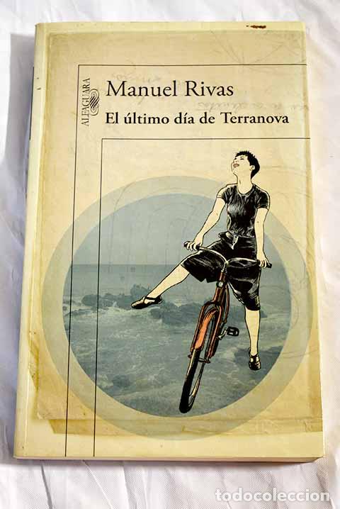 Libros: El &uacute;ltimo d&iacute;a de Terranova.- Rivas, Manuel - Foto 1