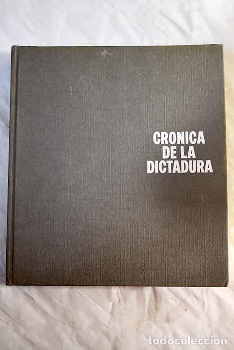 Libros: Cr&oacute;nica de la dictadura.- Rubio Cabeza, Manuel - Foto 1