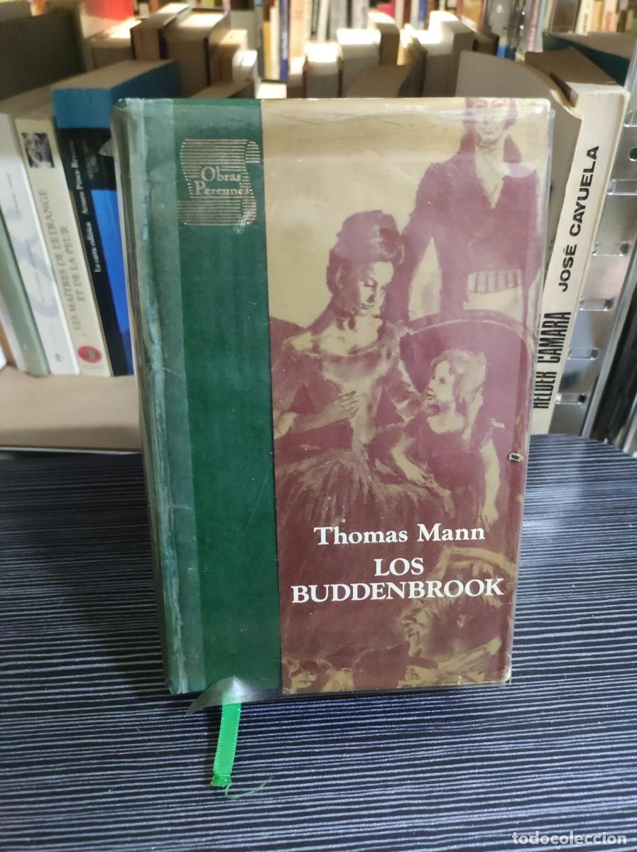 Libros: THOMAS MANN LOS BUDDENBROOK OBRAS PERENNES - Foto 1