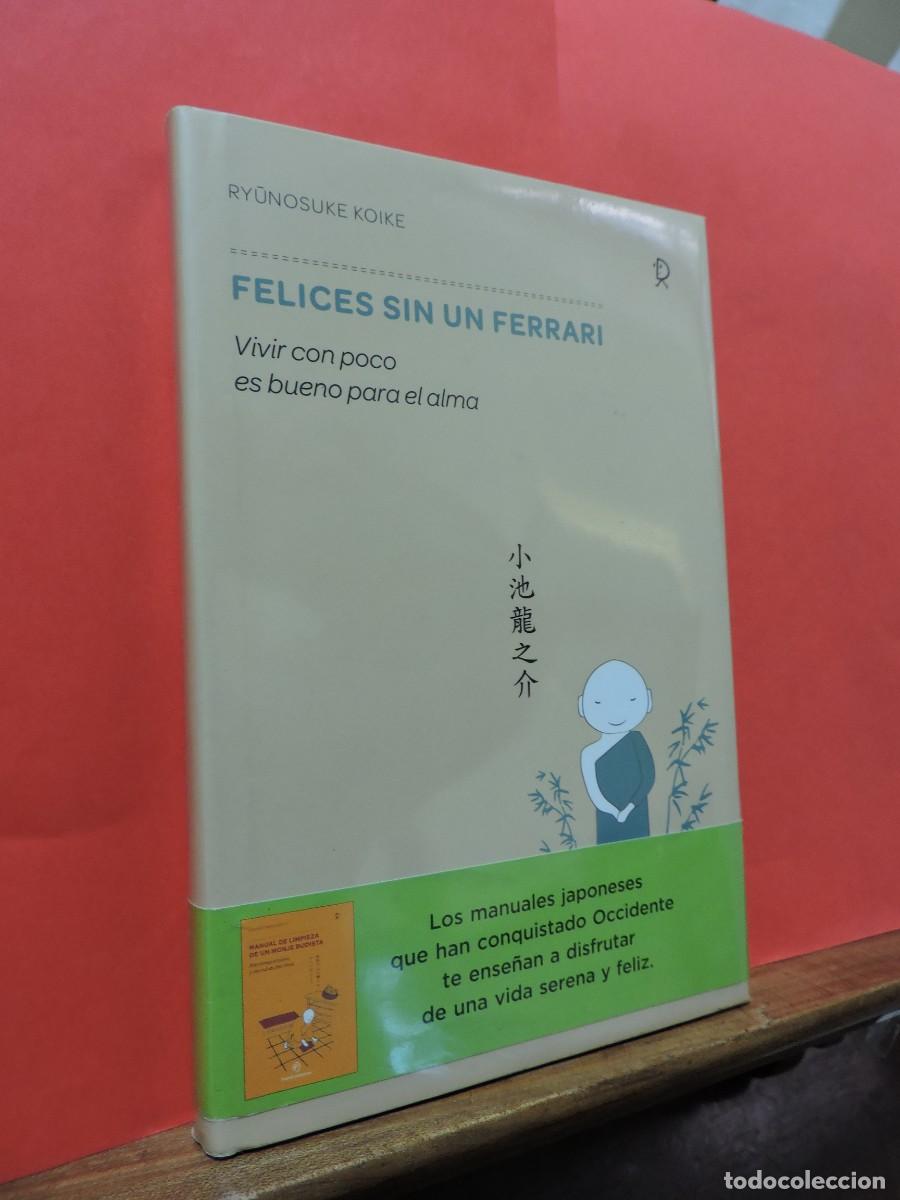 Libros: Felices sin un ferrari. KOIKE, Ry&uuml;nosuke. Ed. Duomo. Barcelona, 2016