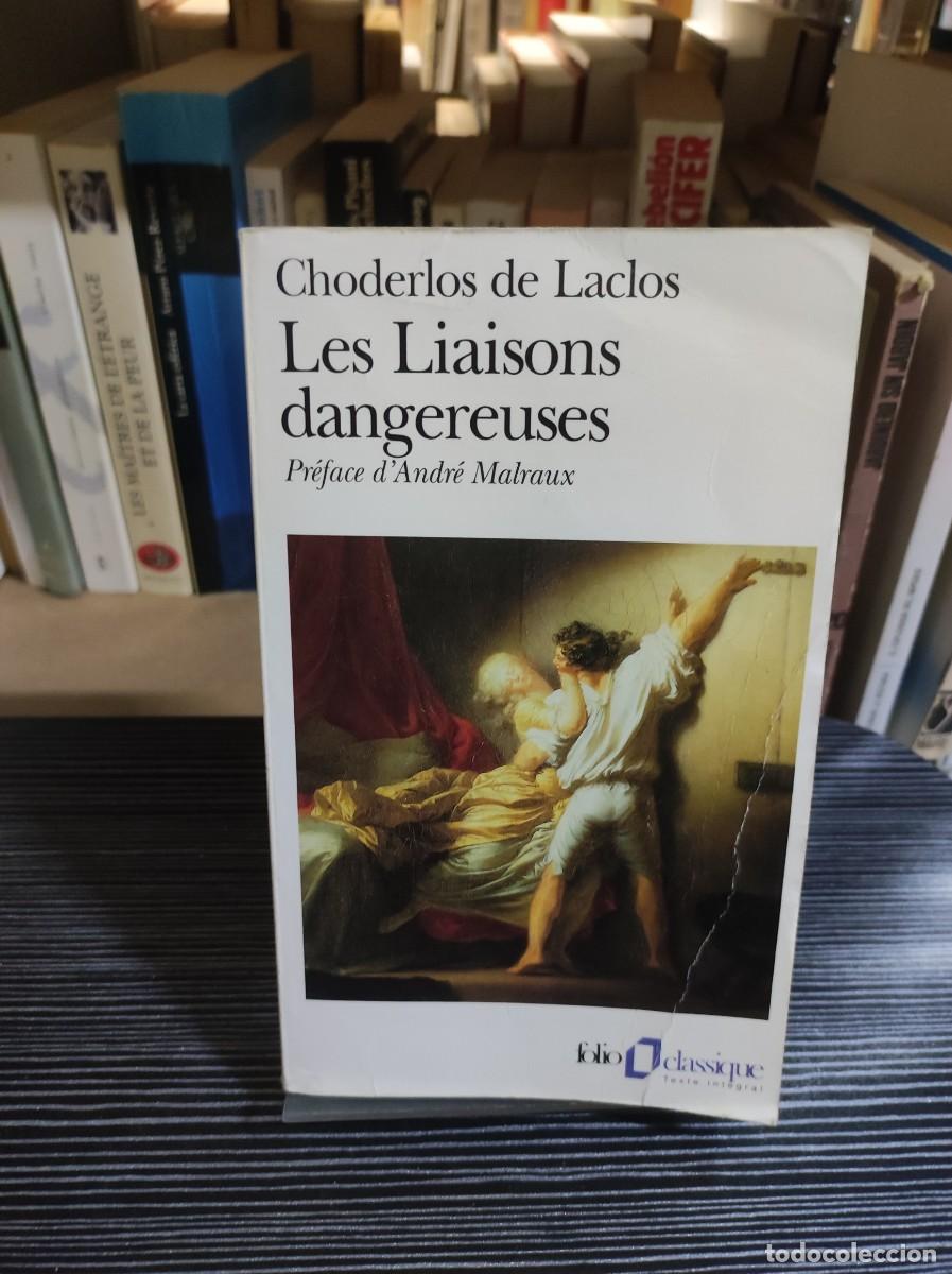 Libros: LES LIAISONS DANGEREUSES CHODERLOS DE LACLOS PREFACE ANDRE MALRAUX - Foto 1