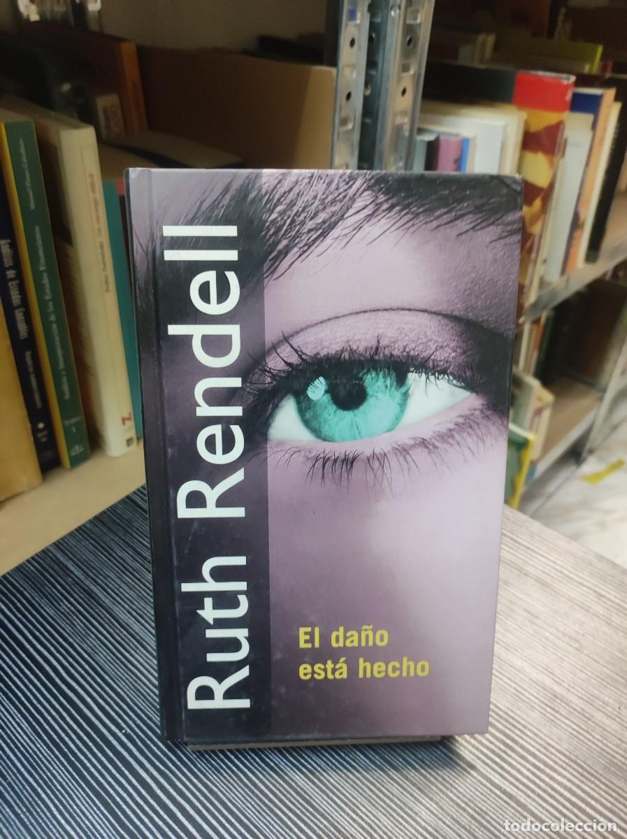 Libros: EL DA&Ntilde;O ESTA HECHO RUTH RENDELL - Foto 1