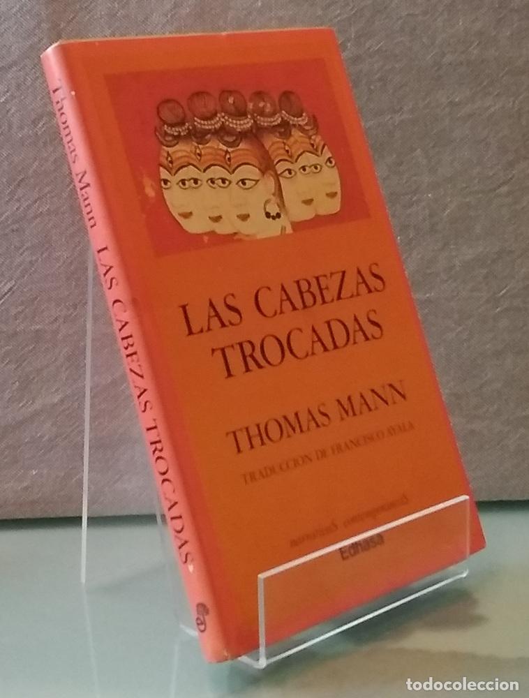 Libros: Las cabezas trocadas - Thomas Mann - Foto 1