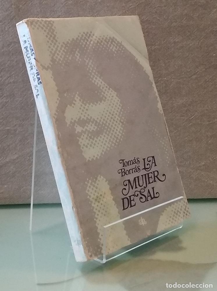 Libri di seconda mano: La mujer de sal - Tom&aacute;s Borr&aacute;s