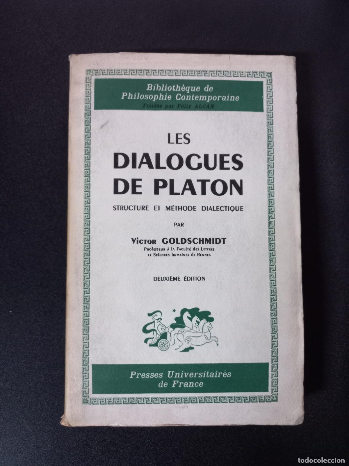 Libros: Victor Goldschmidt - Les dialogues de Platon. Structure et m&eacute;thode dialectique - Foto 1