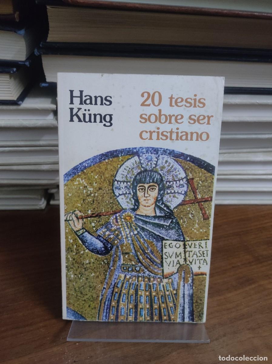 Libros: 20 TESIS SOBRE SER CRISTIANO HANS KUNG - Foto 1