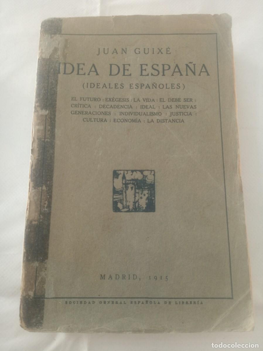 Libros: IDEA DE ESPA&Ntilde;A ( JUAN GUIXE ) - Foto 1