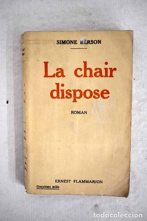 Libros: La chair dispose: Berson, Simone.- Berson, Simone - Foto 1