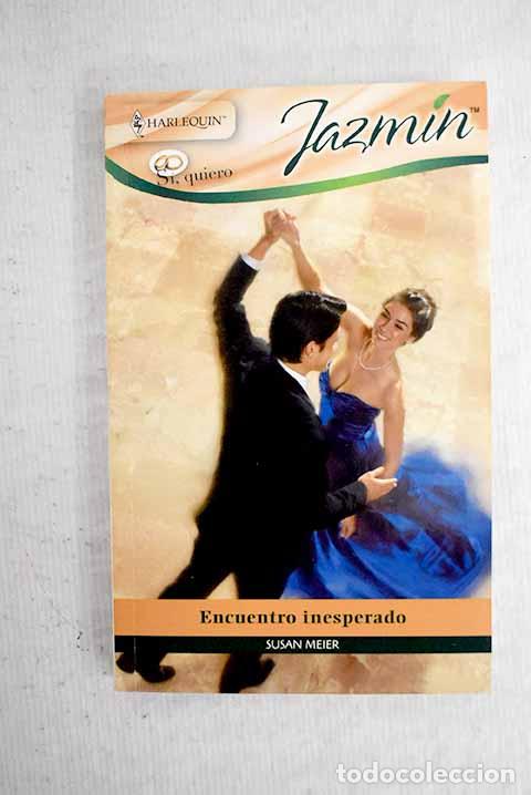 Libros: Encuentro inesperado.- Meier, Susan - Foto 1