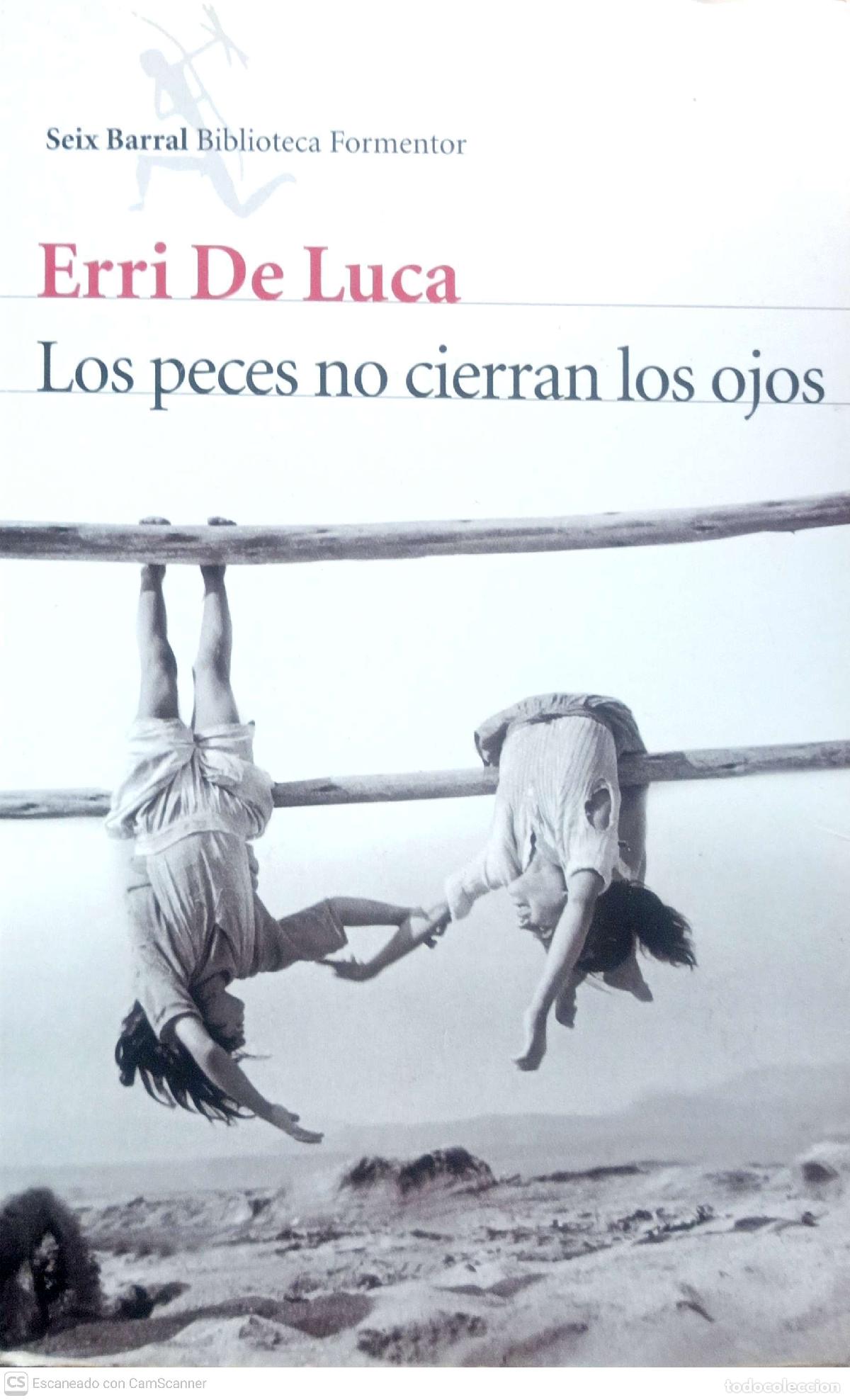 Libros: Los peces no cierran los ojos - Erri De Luca - Foto 1