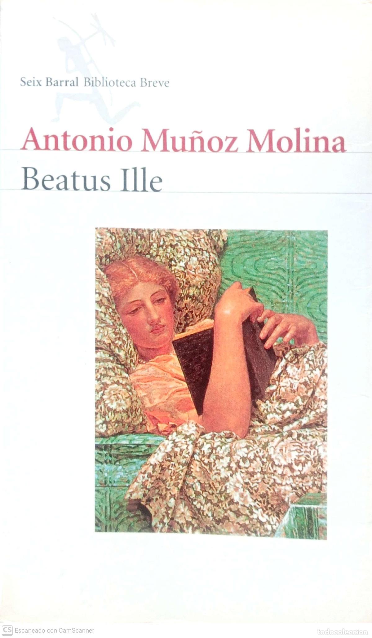 Libros: Beatus Ille - Antonio Mu&ntilde;oz Molina - Foto 1