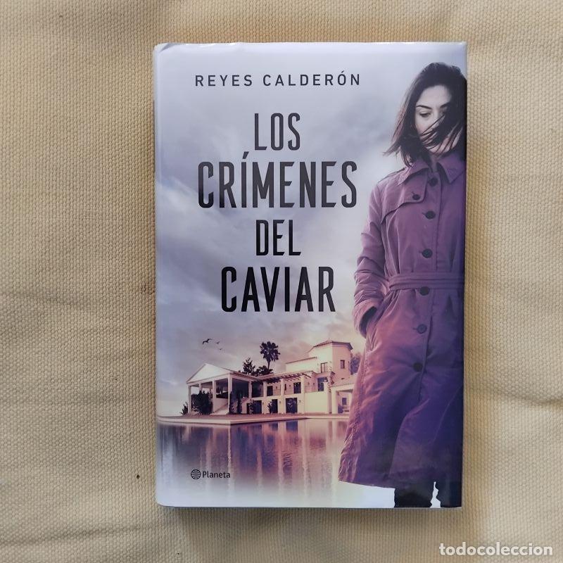 Libros: Los cr&iacute;menes del caviar - Reyes Calder&oacute;n - Foto 1