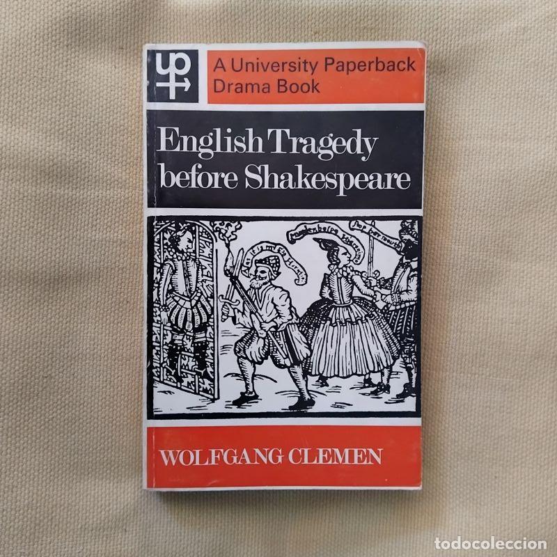 Libros: English Tragedy before Shakespeare - Wolfgang Clemen