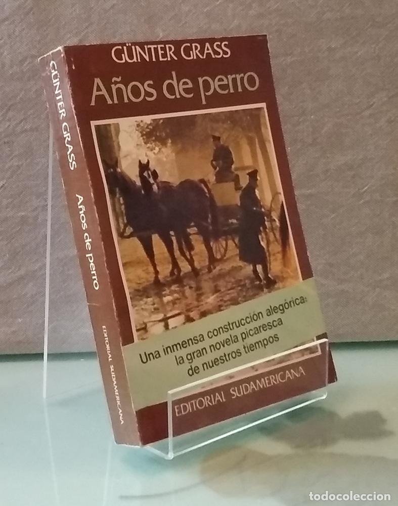Libros: A&ntilde;os de perro - G&uuml;nter Grass - Foto 1