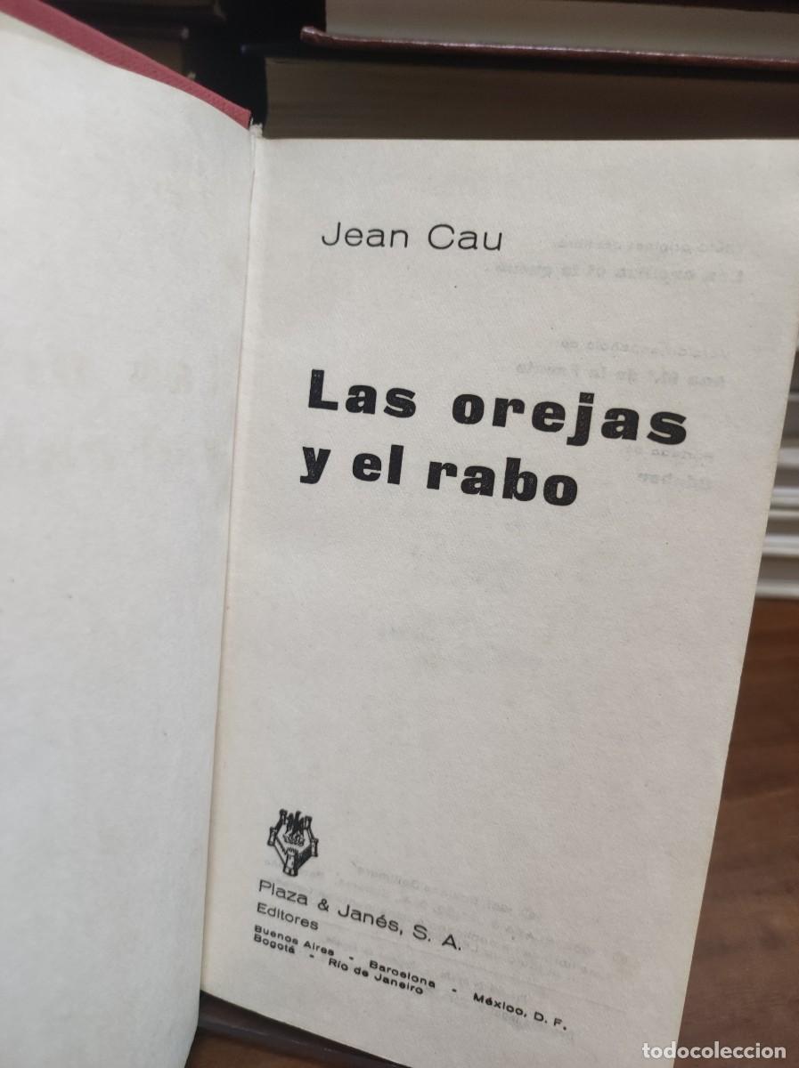 Libros: LAS OREJAS Y EL RABO JEAN CAU - Foto 2