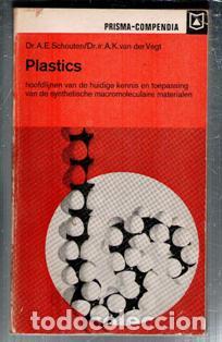Libros: Plastics. A. E. Schouten/ A.K. van der Vegt - Foto 1