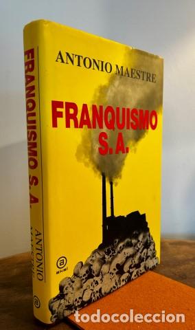 B&uuml;cher: Franquismo S.A. Ejemplar nuevo - Maestre Hern&aacute;ndez, Antonio