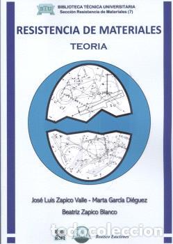 Libros: RESISTENCIA DE MATERIALES. TEOR&Iacute;A - ;ZAPICO BLANCO, BEATRIZ - Foto 1