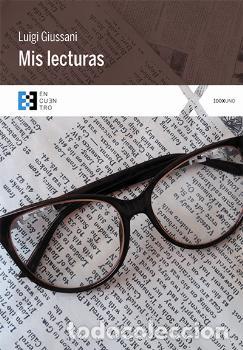 Libros: MIS LECTURAS (LUIGI GIUSSANI) - ;GIUSSANI, CARMEN - Foto 1