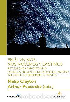 Libros: EN &Eacute;L VIVIMOS, NOS MOVEMOS Y EXISTIMOS - ;PEACOCKE, ARTHUR - Foto 1