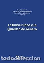 Libros: LA UNIVERSIDAD Y LA IGUALDAD DE GENERO - ;DURAN (COORD, - Foto 1